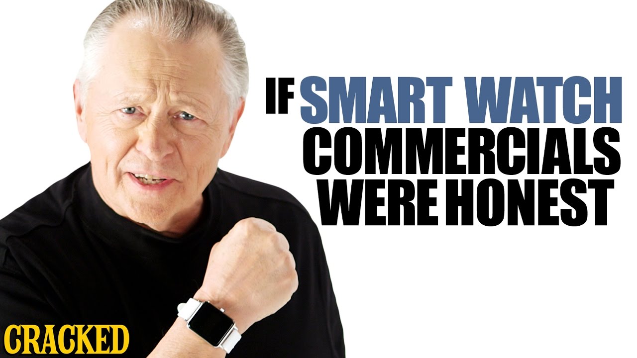 If Smart Watch Commercials Were Honest - Honest Ads