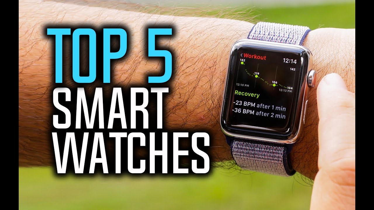Best Smartwatches in 2018 - Which Is The Best Smartwatc...