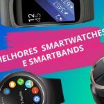 Melhores smartwatches e smartbands de 2016
